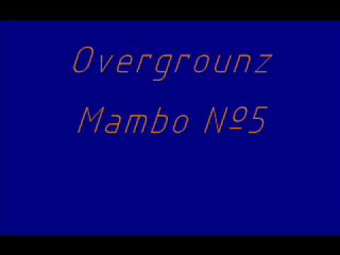 Overgrounz - Mambo nº5