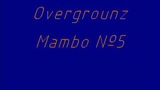 Overgrounz - Mambo nº5
