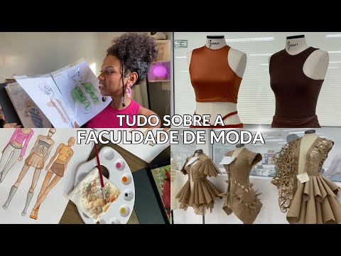 TUDO SOBRE A MINHA FACULDADE DE DESIGN DE MODA🎨
