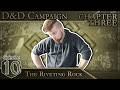 Saga Ch 3 Ep 10 The Riveting Rock D D Actual Play Campaign