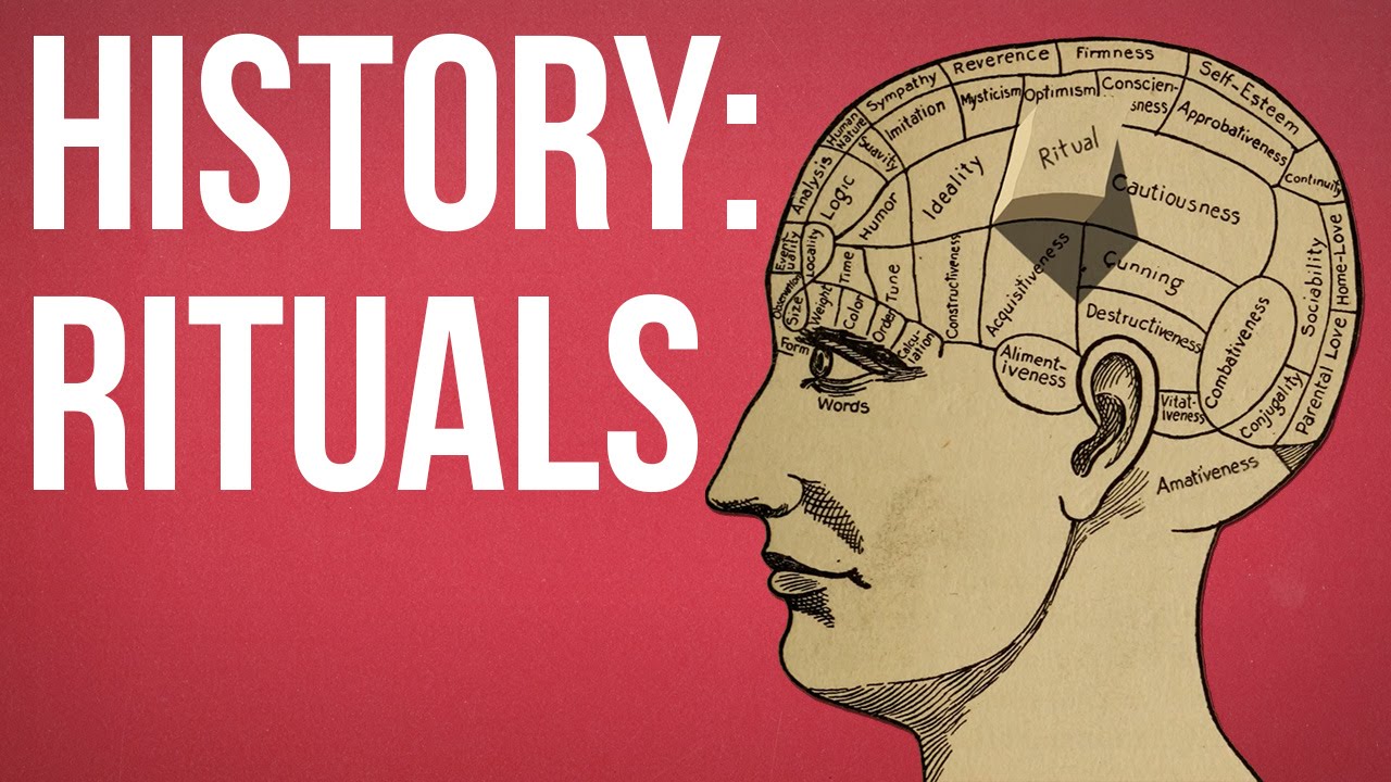 HISTORY OF IDEAS -  Rituals