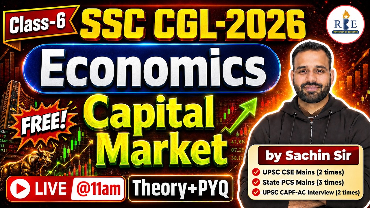 💹Class-6 Capital Market | Stock Market, Securities & SEBI | SSC & Railway 2026 | RBE | Sachin Sir