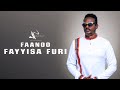 Fayyisaa Furii Faanoon New Ethiopian Oromo Music 2022 Official Video
