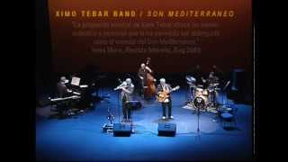 Son Mediterraneo [Mediterranean Jazz] Ximo Tebar Band