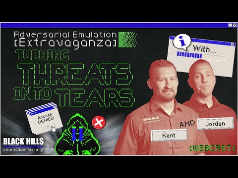 Adversarial Emulation Extravaganza w/ Kent & Jordan