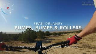 One of the fastest flowing trails at 18 road in Fruita, CO - Pumps, Bumps and Rollers. Look for the small bumps along the way that you can boost and turn into small doubles. So fun!!!
