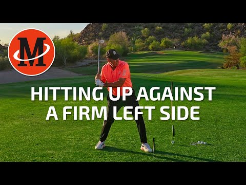 Hitting Up Against A Firm Left Side / Body Motion / Ask Mike