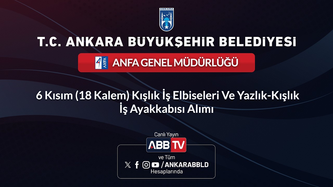 ANFA GENEL MÜDÜRLÜĞÜ - 6 Kısım (18 Kalem) Kışlık İş Elbiseleri Ve Yazlık-Kışlık İş Ayakkabısı Alımı