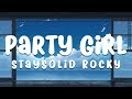 StaySolid Rocky Party Girl Lyrics Lil Mama A Party Girl