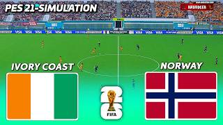 🔴Ivory Coast vs Norway | FIFA World Cup 2026 | Round of 32 | PES 21 Football Simulation 🔴Ivory Coast vs Norway | FIFA World Cup 2026 | Round of 32 | PES 21 Football Simulation