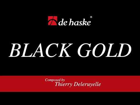 Black Gold – Thierry Deleruyelle