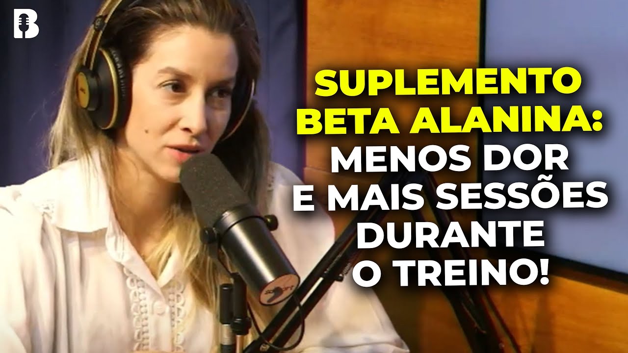 Suplemento: Beta Alanina ajuda a evitar a queimação e fadiga muscular | PODBRU #008