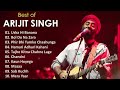 Top Hits Of Arijit Singh Bollywood Melodies Best Sad Songs Collection Best Of Arijit Singh 2025