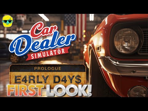 Car Dealer Simulator | Let's Play for the First Time in 2025 | Episode 1 | Early Days Prologue