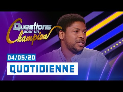 EMISSION DU 4 MAI  2020 - Questions pour un champion - Emission full
