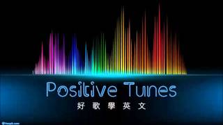 Positive Tunes 好歌學英文 // These Hard Times - Matchbox Twenty 火柴盒二十