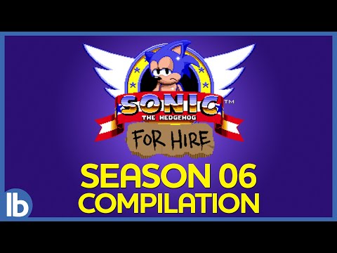 Sonic For Hire - Best of Season 6 Compilation