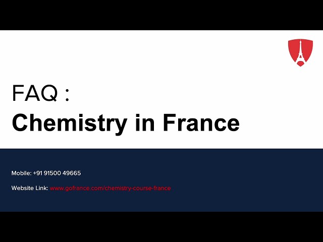 FAQ : Chemistry in France