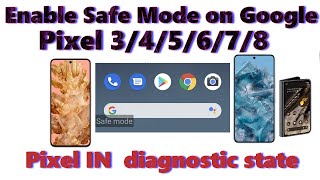 How to put GOOGLE Pixel on safe mode🔧 diagnostic state (returned to default settings)