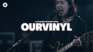 Torres - Honey | OurVinyl Sessions