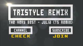 The Very Best - Julia [triSTYLE REMIX]