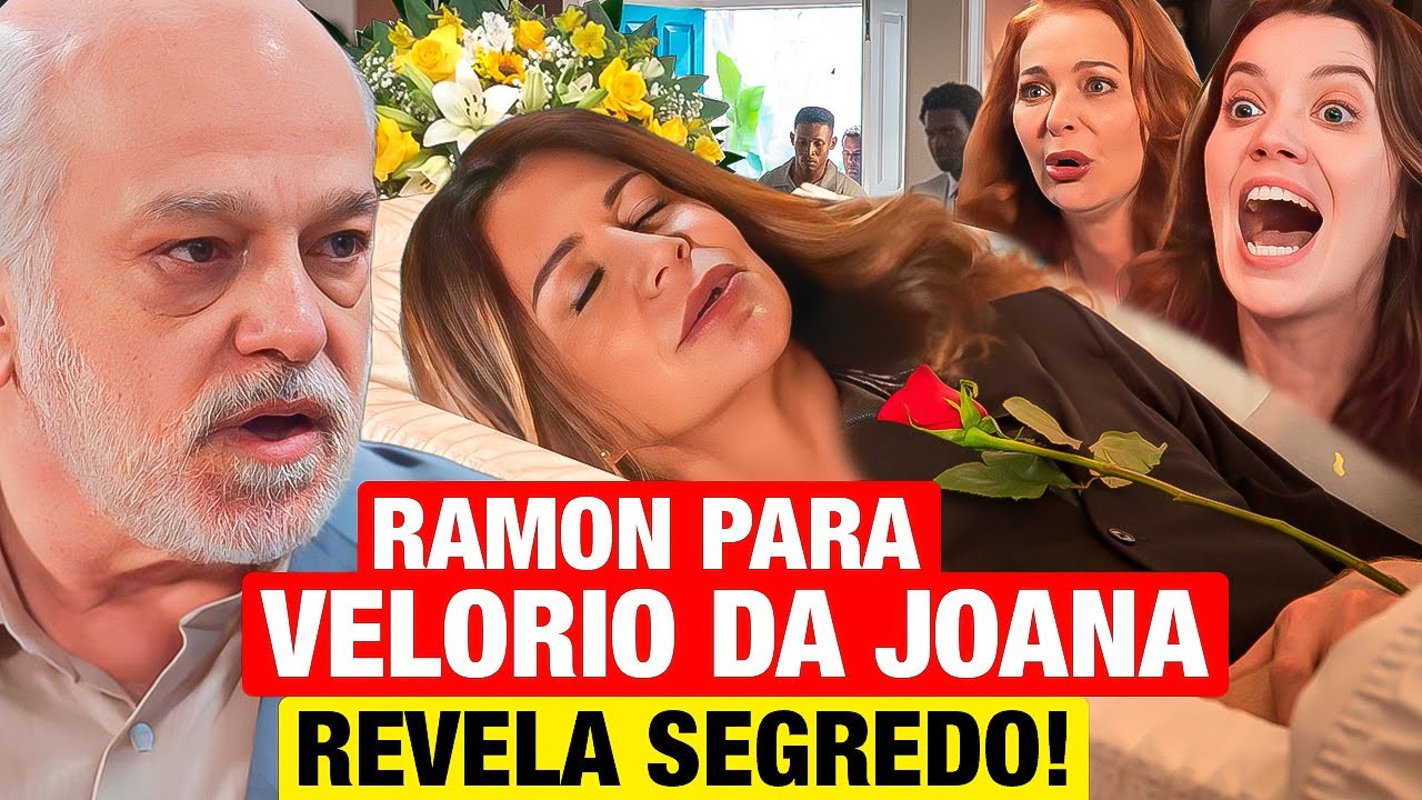 FAMÍLIA É TUDO - Ramon PARA VELÓRIO DA JOANA e revela SEGREDO CHOCANTE!