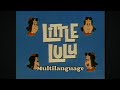 Little Lulu 1976 Intro Multilanguage