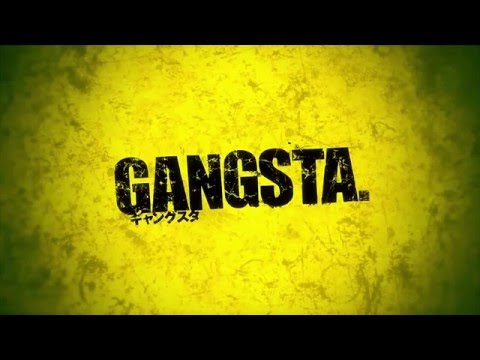 GANGSTA. - A／0 (Extended)