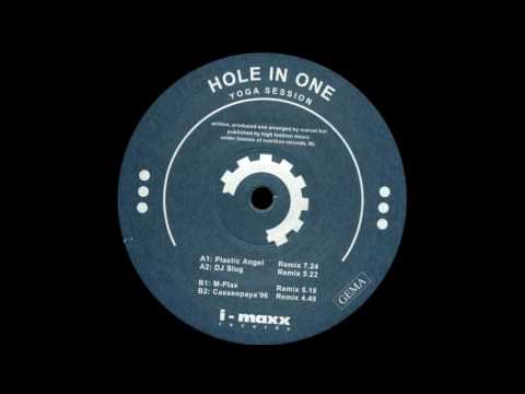 Hole In One - Yoga Session (Plastic Angel Remix)  |i-maxx Records| 1999