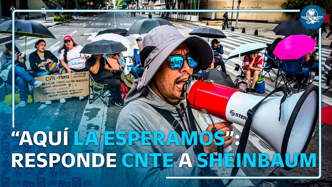 CNTE responde a Sheinbaum sobre propuesta de diálogo escuela por escuela