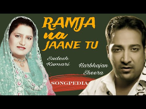 RAMJA NA JAANE TU 16VE SAAL DIA -GOORI GOORI VEENI TE - HARBHAJAN SHERA X SUDESH KUMARI-SONGPEDIA  
