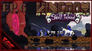 Kingdom: New Lands Skull Island Ep6 - On The Offensive!
