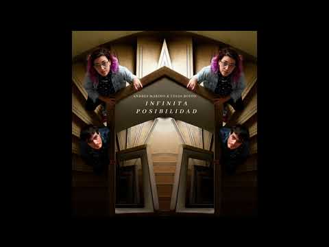 Infinita Posibilidad - Andrés Marino & Lucía Boffo [Full album]