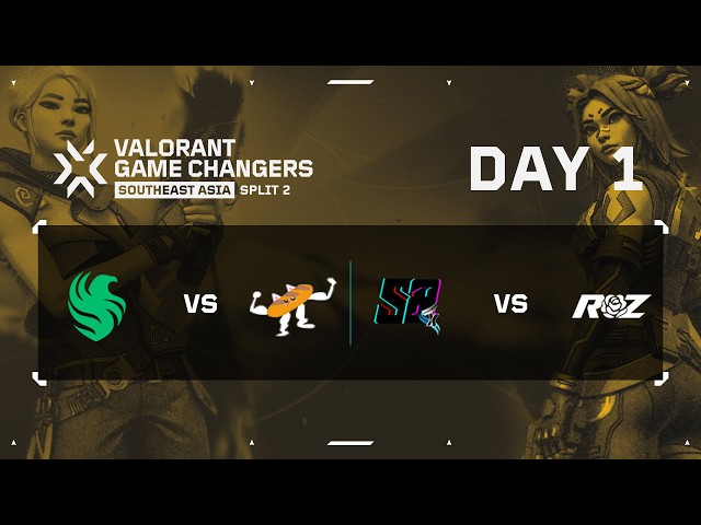FLC vs. BGT / SISU vs. ROZ — VALORANT Game Changers 2026 Southeast Asia Split 2 — Playoffs — Day 1