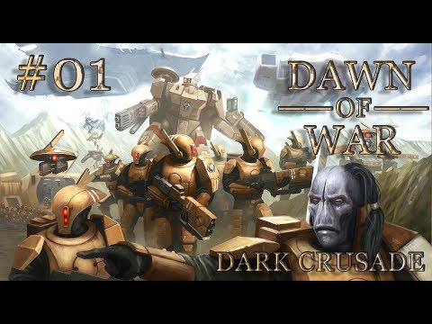 Dawn of War - Dark Crusade. Part 1 - (+5 Provinces). Tau Campaign. (Hard)