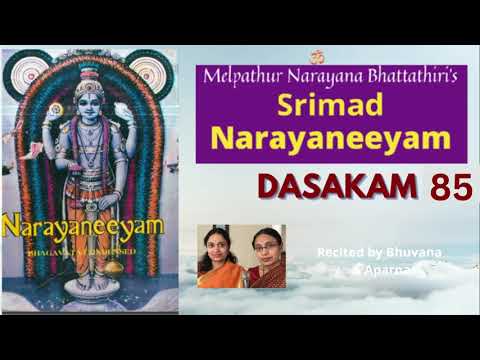 Srimad Narayaneeyam - Dasakam 85 - Rajasuya Sacrifice | Recited by Bhuvana & Aparna
