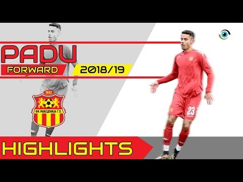 Padu - Atacante/Forward - Makedonija - 2018/19