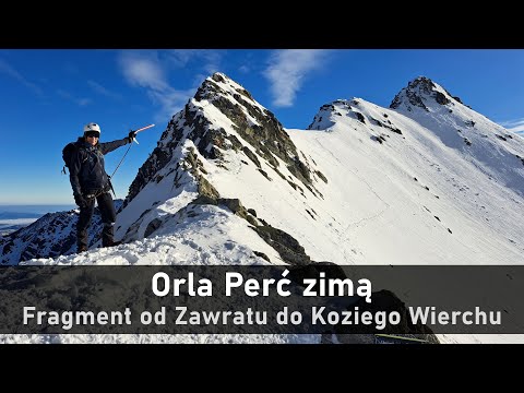 Orla Perć in winter - a section from Zawrat to Kozi Wierch