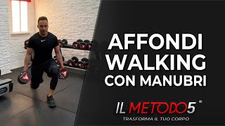 Affondi walking con manubri