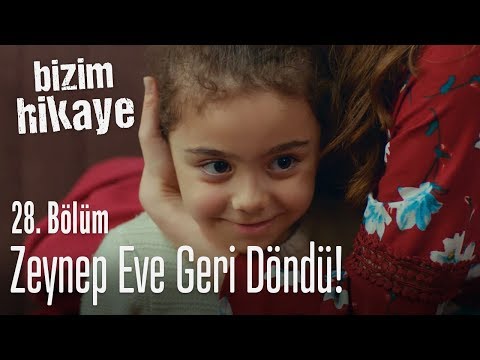 Zeynep eve geri döndü - Bizim Hikaye 28. Bölüm