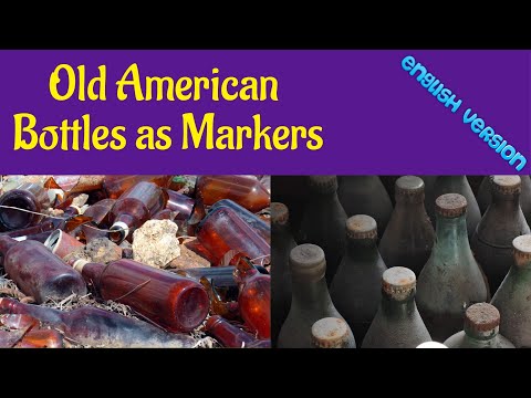 Old American Bottles as Yamashita Treasure Markers