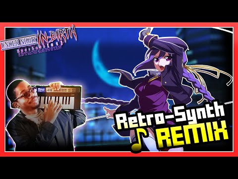 ♪ Blood Drain Again (Eltinum's Theme) Retro-Synth REMIX (Under Night In Birth)