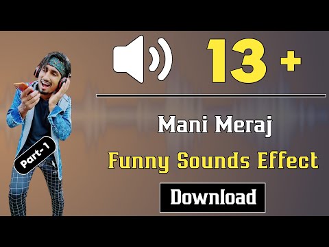 mani meraj vines sound effects || mani meraj sound effects ||