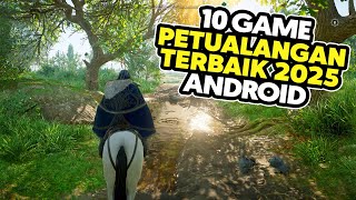 10 Game Petualangan Android Terbaik Sepanjang Tahun 2025 | Wajib Dicoba