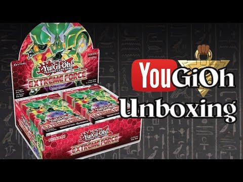 YuGiOh Extreme Force TCG Unboxing