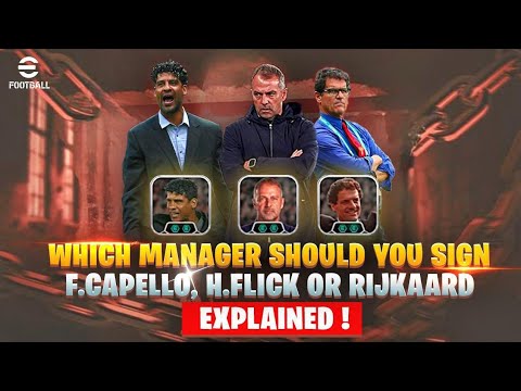 Which Manager Should You Sign in eFootball 2026 Mobile – Capello, Hansi Flick or Rijkaard?
