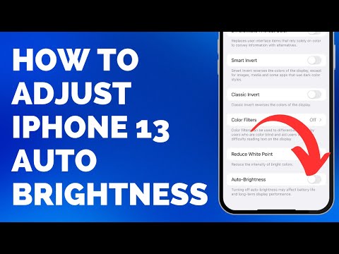How to Adjust iPhone 13 Auto Brightness Setting - Step by Step Guide
