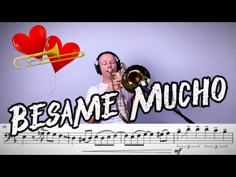 Bésame Mucho - Trombone Play Along