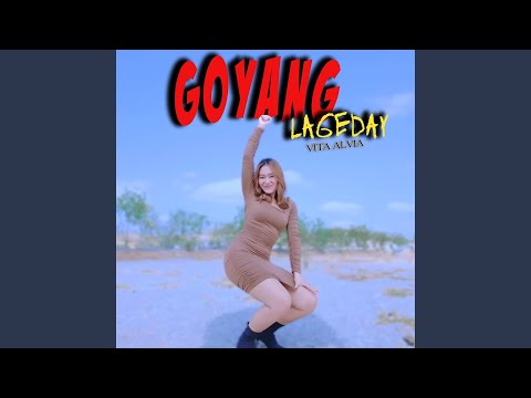 Goyang Lageday - Vita Alvia