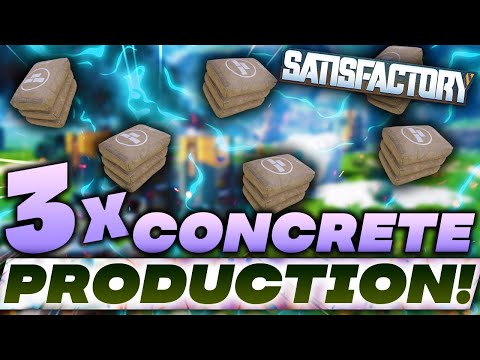 🏭 TRIPLE Concrete Production! | Satisfactory Gameplay Playthrough Ep 47 2021